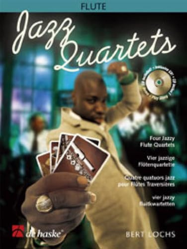 Jazz Quartets: Four Jazzy Flute Quartets