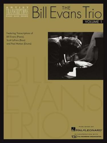 The Bill Evans Trio - Volume 1 (1959-1961): Featuring Transcriptions of Bill Evans (Piano), Scott Lafaro (Bass) and Paul Motian (Drums): Featuring ... (Drumbs) (Artist Transcriptions, Band 1)