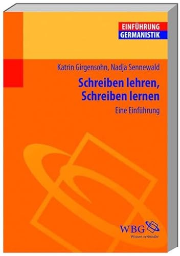 Schreiben lehren, Schreiben lernen: Eine Einführung