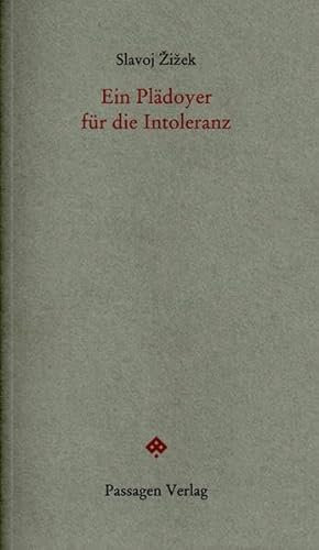 Ein Plädoyer für die Intoleranz (Passagen Forum)