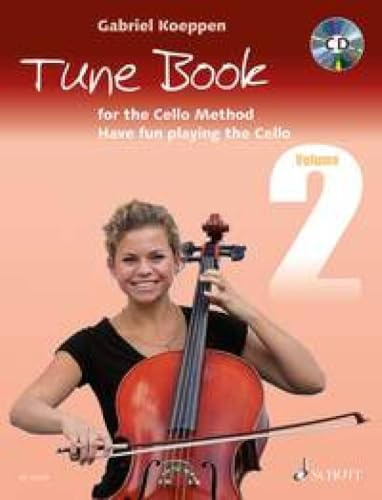 Cello Method: Tune Book 2: Have fun playing the Cello. Buch 2. 1-3 Violoncellos, Klavier ad libitum. Spielbuch. (Koeppen Cello Method)