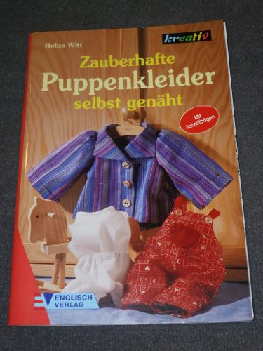 Zauberhafte Puppenkleider selbst genäht