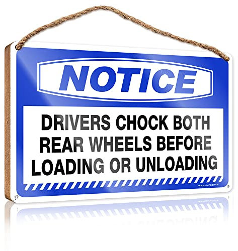 Holzschild, niedliches Hinweisschild mit Aufschrift Drivers Chock Both Rear Wheels Before Loading Or Unload, Holzschild, WC-Dekor, Zitat, Holzschild (Größe: 20 x 30 cm)