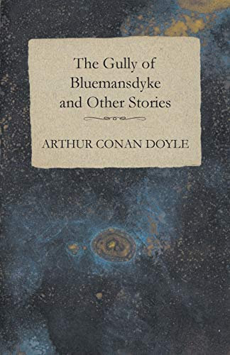 The Gully of Bluemansdyke and Other Stories
