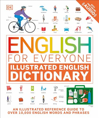 English for Everyone: Illustrated English Dictionary: ESL for Adults, an interactive Dictionary for learning English