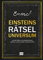 Rätseluniversum: Einstein: Geniale Rätsel und Gedankenspiele inspiriert von dem großen Wissenschaftler
