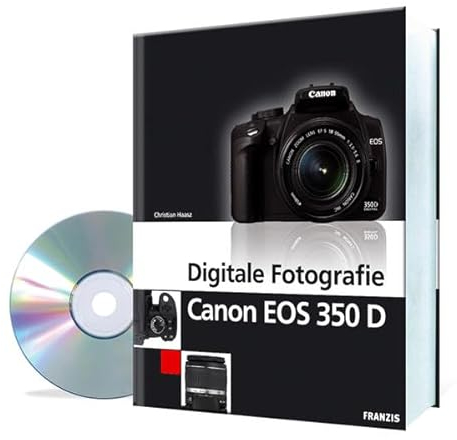 Digitale Fotografie Canon EOS 350 D