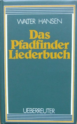 Das Pfadfinder-Liederbuch
