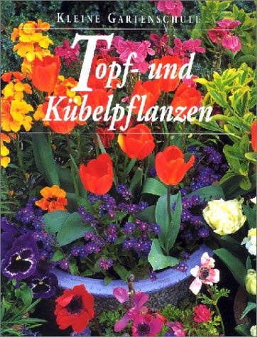 Topf- und Kübelpflanzen