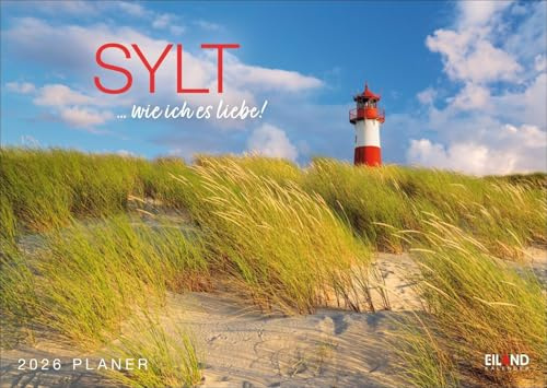Sylt … wie ich es liebe Kalender 2026: Terminkalender mit traumhaften Inselfotos. Viel Raum für Notizen in einem dekorativen Kalender mit Urlaubsfeeling.