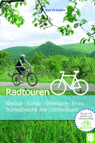 Radtouren | Neckar, Echaz, Steinlach und Erms, Schwäbische Alb, Schönbuch: Unterwegs auf kürzeren Strecken
