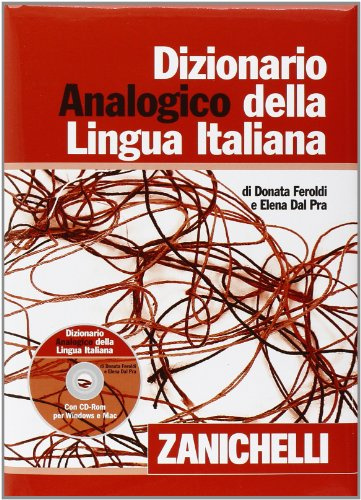Dizionario analogico della lingua italiana. Con CD-ROM