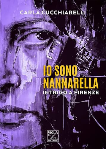 Io sono Nannarella. Intrigo a Firenze
