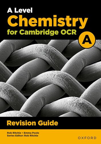 OCR A Level Chemistry A Revision Guide: Get Revision with Results (OCR A Level Sciences)