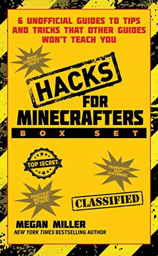 Hacks for Minecrafters Box Set: 6 Unofficial Guides to Tips and Tricks That Other Guides Won?t Teach You