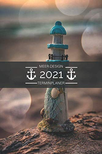 Planer 2021 ca. A5 Terminplaner: Terminkalender Tagesplaner 1 Tag auf 1 Seite auch Samstag Sonntag !, Kalender ab Januar 2021 bis Dezember 2021, 12-Monate-Planer, Taschenkalender mit Ostsee Meer Motiv