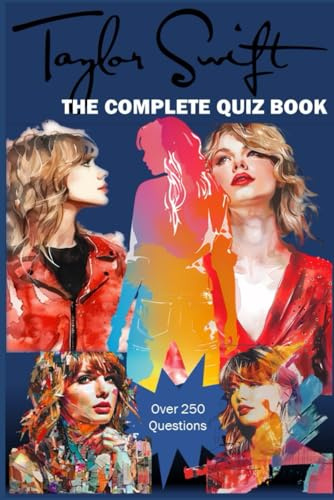 Taylor Swift : The Complete Quiz Book