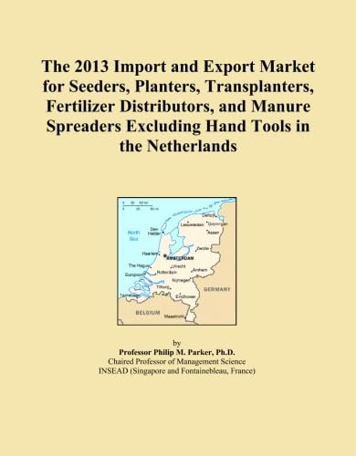 The 2013 Import and Export Market for Seeders, Planters, Transplanters, Fertilizer Distributors, and Manure Spreaders Excluding Hand Tools in the Netherlands