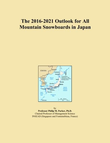 The 2016-2021 Outlook for All Mountain Snowboards in Japan