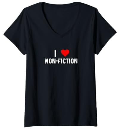Femme I Love Non Fiction – Livres en Forme de cœur pour Lire l'écriture écrivain Lire T-Shirt avec Col en V