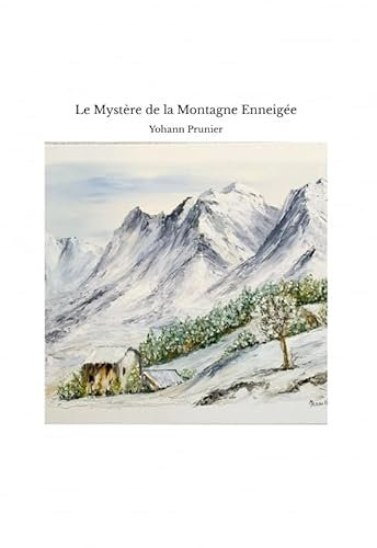 Le Mystère de la Montagne Enneigée