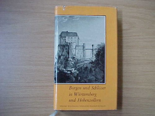 Burgen und Schlösser in Württemberg und Hohenzollern