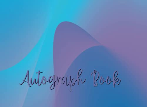 Autograph Book: signature book , Signatures Blank Scrapbook, Blank Unlined Keepsake Memory Book. , Favorite Sport Stars , Cartoon , Celebrities And Friends ( Memorabilia Album Gift ) . 8.25 * 6 inches