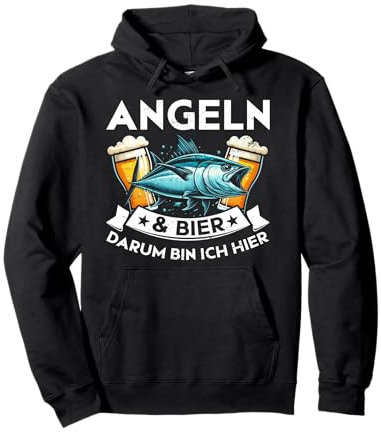 Angeln & Bier Darum Bin Ich Hier Fischer Bierchen Fischerhut Pullover Hoodie