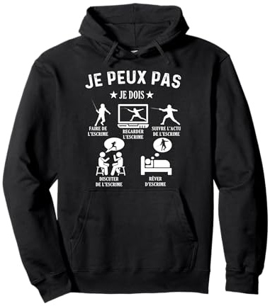 Je peux pas j'ai escrime Sweat à Capuche