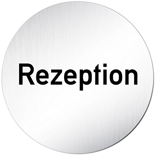 Türschilder24 XXL Türschild • Ø 100 mm rund • Schild Rezeption • aus veredeltem Aluminium Vollmaterial • geschliffene Edelstahloptik • 100% Made in Germany