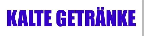 KIWISTAR - Werbeplane - Kalte Getränke - 300cmx100cm - Plane Banner Gerüstplane