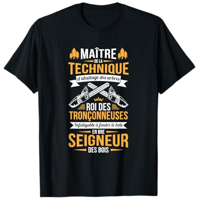 Rigolo Bûcheron & Forestière Tronçonneuse Faire du Bois T-Shirt
