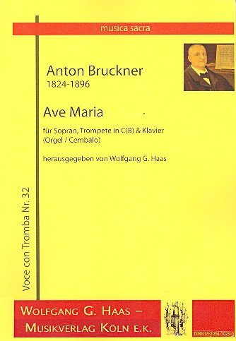 Ave Maria : für Sopran, Trompete und Klavier (Orgel)