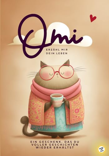 Omi, erzähle mir dein Leben: Ein liebevolles Erinnerungsbuch für jede Oma – das ideale Geschenk zu Weihnachten, Geburtstag, Ostern - denkwürdiges ... teilen möchte, in diesem Erinnerungsalbum