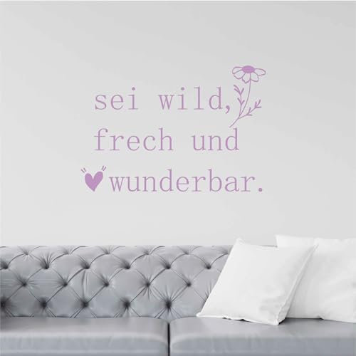 Sticker mural – 96 x 64 cm – Sois sauvage, sois effronté – Lilas – Décoration – Pour salon, chambre d'enfant, bureau, école, entreprise