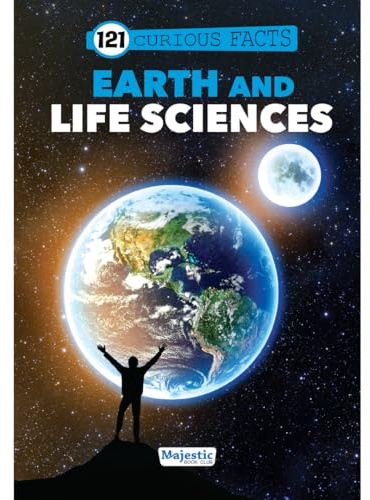 121 Earth and Life Sciences Facts Book for Kids Ages 8+ | Educational Paperback with Colourful Images & Bold Text | 121 Curious Facts for All Ages by Majestic Book Club