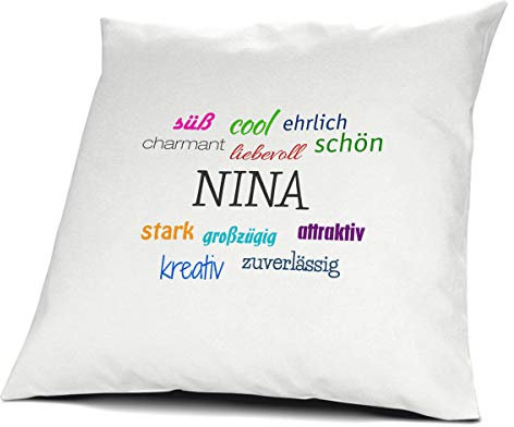 printplanet Kopfkissen mit dem Namen Nina, Kissen mit Füllung - Positive Eigenschaften, 40 cm, 100% Baumwolle, Kuschelkissen, Liebeskissen, Namenskissen, Geschenkidee