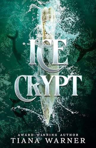 Ice Crypt (Mermaids of Eriana Kwai Book 2)