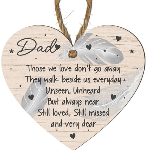 Handmade Memorial Heart Plaque - Personalised Those We Love Don’t Go Away for Dad, Daddy, Grandad, Step Dad, Father-in-Law – Thoughtful Remembrance Gift for Loss of Loved One (Dad)