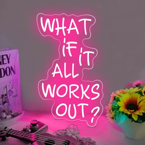 DAKABUKA What if it All Works Out Neonschild Positives Pink LED Neonschild Wanddekoration für Party Bar Zimmer Personalisierte Geschenke für Töchter Freunde Mädchen