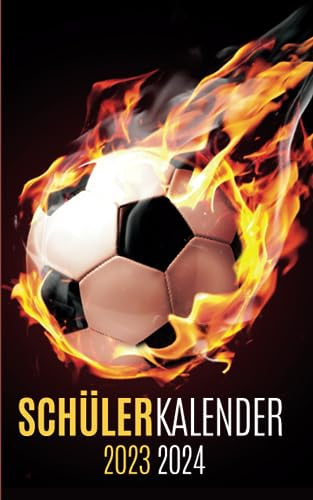 Schülerkalender 2023/24 fussball: Für schüler mädchen jungen - 1 tag 1 seite - von August 23 bis Juli 24 - Hausaufgabenheft grundschule gymnasium oberstufe universität - Cover fußball