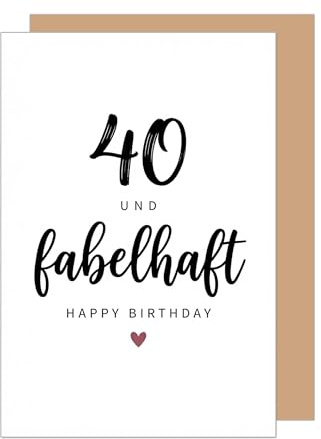 Edition Seidel Premium Glückwunschkarte zum 40. Geburtstag mit Umschlag. Karte Grußkarte Geburtstagskarte Spruch Sprüche Mann Frau Freund Freundin Kollegin Herz fabelhaft edel Zahl (G4146 SW026)