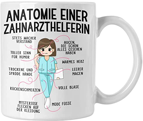 Trendation - Zahnarzthelferin Tasse Geschenk Lustig Zahnarzt Damen Kollegin Geschenkidee Zahnmedizinische Fachangestellte Anatomie Zahnmedizin Spruch (Weiß)