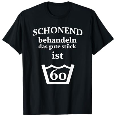 60 Geburtstag 60 Jahre T-Shirt Männer & Frauen Geschenk T-Shirt