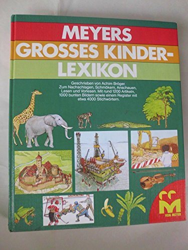 Meyers Grosses Kinderlexikon.