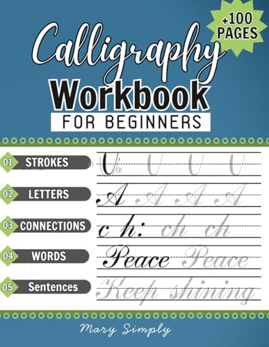Calligraphy practice book: Modern Calligraphy and hand lettering for beginners, penmanship workbook for adults and kids to learn writing skills