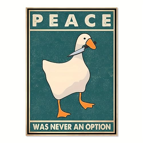 TANYANG Goose Peace Was Never An Option Lustige Goose Leinwanddrucke Poster Goose Meme Kunstschilder Modernes Zuhause Wohnzimmer Dekor Gemälde 30X40Cm Kein Rahmen