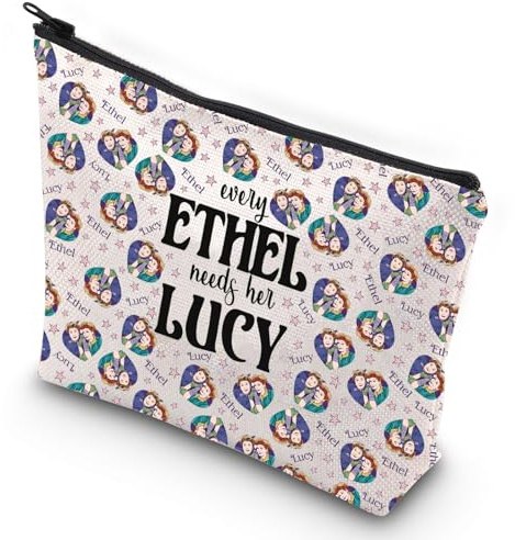 G2TUP Lucy Tv Show Cosmetic Bag Every Ethel Needs Her Lucy Gift for Besties Best Friend Soul Friend Makeup Bag (Every Ethel New)