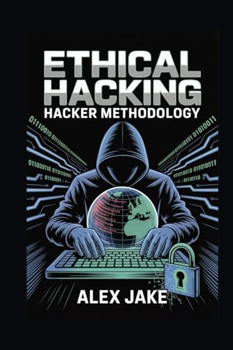 Ethical Hacking: Hacker Methodology