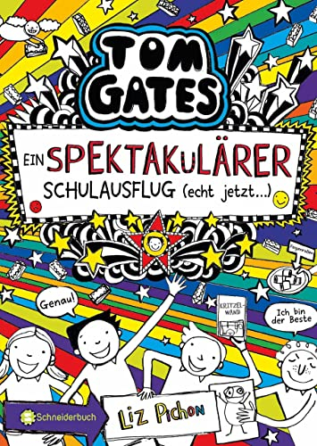 Tom Gates, Band 17: Ein spektakulärer Schulausflug - echt jetzt! (Tom Gates / Comic Roman)